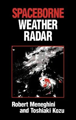 Radar meteorológico espacial - Spaceborne Weather Radar