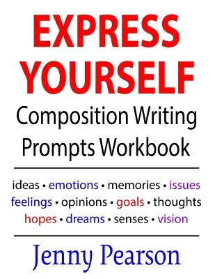 Cuaderno de ejercicios de redacción de Exprésate - Express Yourself Composition Writing Prompts Workbook