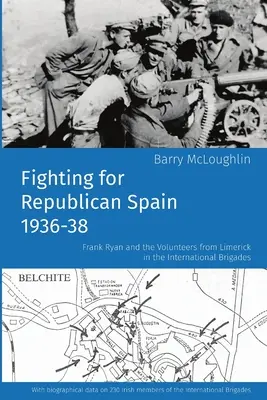 Luchando por la España republicana 1936-38 - Fighting for Republican Spain 1936-38