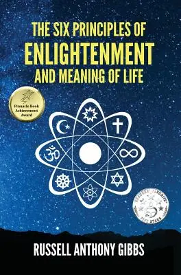 Los Seis Principios de la Iluminación y el Sentido de la Vida - The Six Principles of Enlightenment and Meaning of Life