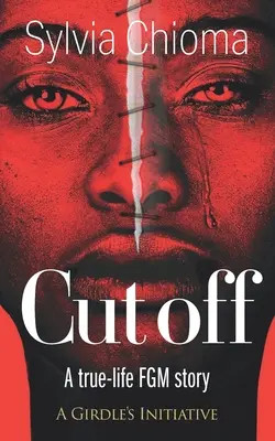 Corte: Una historia real de MGF - Cutoff: A true-life FGM story