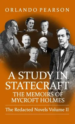 Un estudio sobre el arte de gobernar: Memorias de Mycroft Holmes - A Study In Statecraft: The Memoirs of Mycroft Holmes