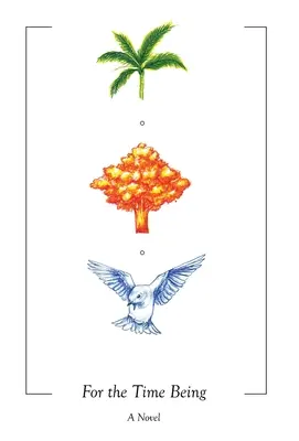 Por el momento - For the Time Being