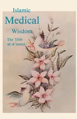 Sabiduría médica islámica - Islamic Medical Wisdom