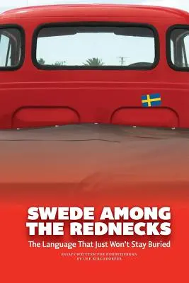 El sueco entre los paletos - Swede Among the Rednecks