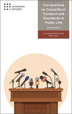 Piedra angular sobre la conducta y las normas de los concejales en la vida pública - Cornerstone on Councillors' Conduct and Standards in Public Life