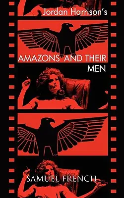 Las amazonas y sus hombres - Amazons and Their Men