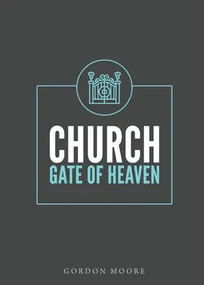 Iglesia - Puerta del Cielo - Church - Gate of Heaven