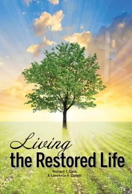 Vivir la vida restaurada - Living the Restored Life