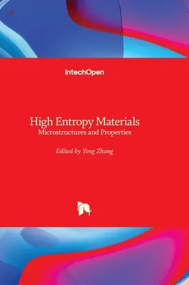 Materiales de alta entropía: microestructuras y propiedades - High Entropy Materials - Microstructures and Properties