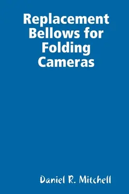 Fuelles de repuesto para cámaras plegables - Replacement Bellows for Folding Cameras