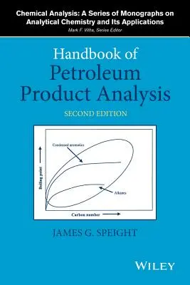 Manual de análisis de productos petrolíferos - Handbook of Petroleum Product Analysis