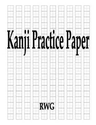 Papel para practicar Kanji: 100 Páginas 8.5 X 11
