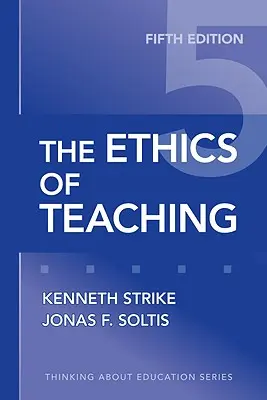 La ética de la enseñanza - The Ethics of Teaching