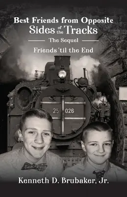Best Friends from Opposite Sides of the Tracks: La secuela, Amigos hasta el final - Best Friends from Opposite Sides of the Tracks: The Sequel, Friends 'til the End
