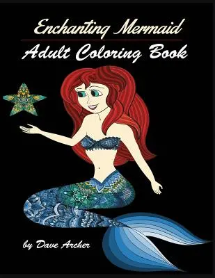 Sirenas encantadoras: Libro para colorear para adultos - Enchanting Mermaids: Adult Coloring Book Designs