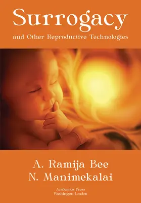 Gestación subrogada y otras tecnologías reproductivas - Surrogacy and Other Reproductive Technologies