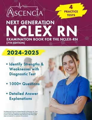 Libro del examen NCLEX RN de próxima generación 2024-2025: 4 Pruebas de Práctica para el NCLEX-RN [7ª Edición] - Next Generation NCLEX RN Examination Book 2024-2025: 4 Practice Tests for the NCLEX-RN [7th Edition]