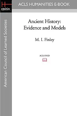 Historia Antigua: Pruebas y modelos - Ancient History: Evidence and Models