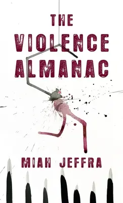 Almanaque de la violencia - Violence Almanac