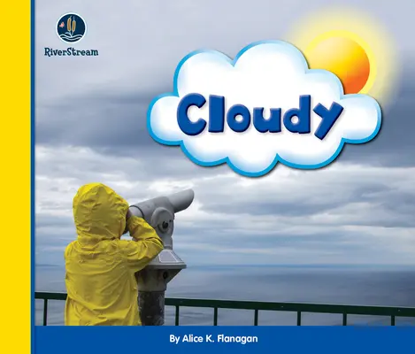 Ojos en el cielo: Nublado - Eye on the Sky: Cloudy