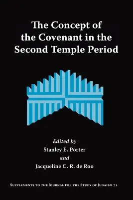 El concepto de Alianza en la época del Segundo Templo - The Concept of the Covenant in the Second Temple Period