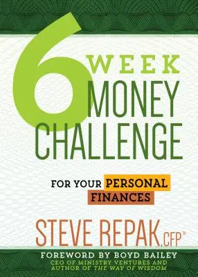 6 Week Money Challenge: Por sus finanzas personales - 6 Week Money Challenge: For Your Personal Finances