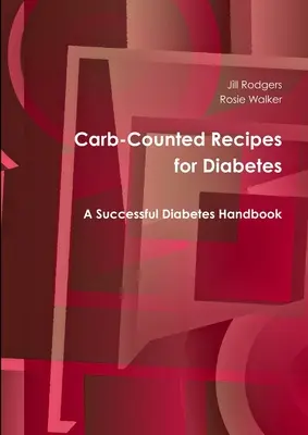 Recetas con carbohidratos para diabéticos - Carb-Counted Recipes for Diabetes