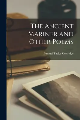 El viejo marino y otros poemas - The Ancient Mariner and Other Poems