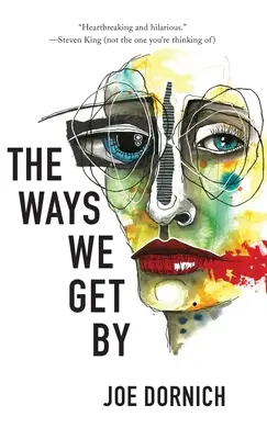 Cómo nos las arreglamos - Ways We Get By