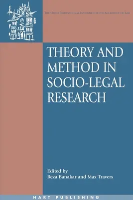 Teoría y método en la investigación sociojurídica - Theory and Method in Socio-Legal Research