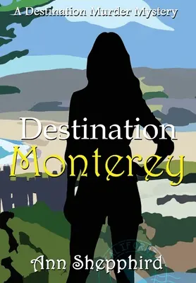 Destino Monterey - Destination Monterey