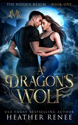 El lobo de un dragón - A Dragon's Wolf