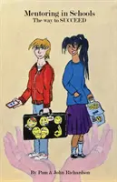La tutoría en la escuela: el camino hacia el éxito - Mentoring in Schools - The Way to Succeed