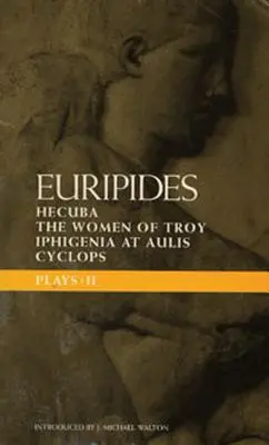 Obras de Eurípides: 2: Cíclope; Hécuba; Ifigenia en Aulis; Las Troyanas - Euripides Plays: 2: Cyclops; Hecuba; Iphigenia in Aulis; Trojan Women