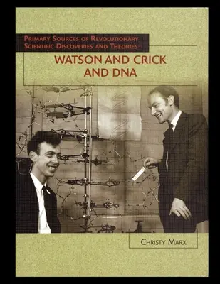 Watson y Crick y el ADN - Watson and Crick and DNA