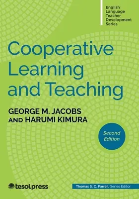 Aprendizaje y enseñanza cooperativos, segunda edición - Cooperative Learning and Teaching, Second Edition