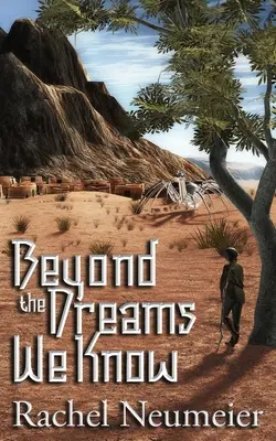 Más allá de los sueños que conocemos: Una colección - Beyond the Dreams We Know: A Collection