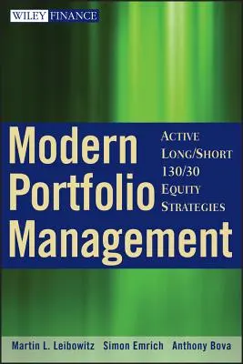 Gestión moderna de carteras: Estrategias Activas de Renta Variable Larga/Corta 130/30 - Modern Portfolio Management: Active Long/Short 130/30 Equity Strategies