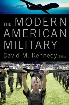 El ejército americano moderno - The Modern American Military