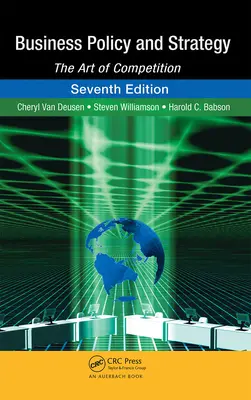 Política y estrategia empresarial: El arte de competir - Business Policy and Strategy: The Art of Competition