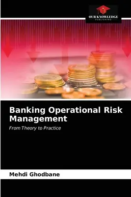 Gestión del riesgo operativo bancario - Banking Operational Risk Management