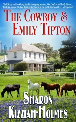 El vaquero y Emily Tipton - The Cowboy & Emily Tipton