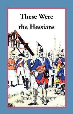 Éstos eran los hessianos - These Were the Hessians