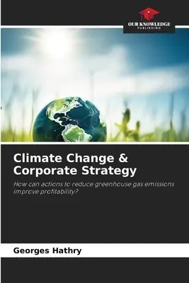 Cambio climático y estrategia empresarial - Climate Change & Corporate Strategy