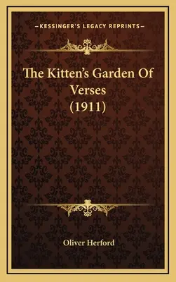 El jardín de versos del gatito (1911) - The Kitten's Garden Of Verses (1911)