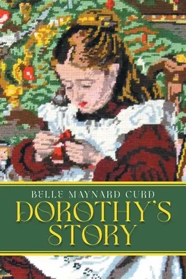 La historia de Dorothy - Dorothy's Story