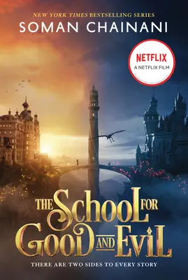 La escuela del bien y del mal: edición cinematográfica - The School for Good and Evil: Movie Tie-In Edition