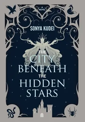 La ciudad bajo las estrellas ocultas - The City Beneath the Hidden Stars