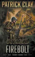 Firebolt: Una novela de la Segunda Guerra Mundial - Firebolt: A World War II Novel